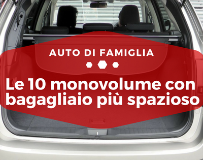 Le 10 monovolume con bagagliaio più spazioso - Auto di Famiglia