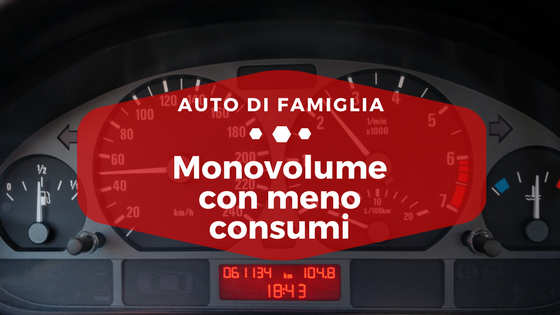 Monovolume con meno consumi - Auto di famiglia