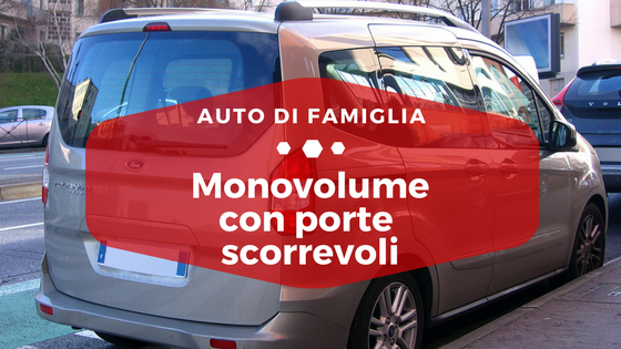 Monovolume con porte scorrevoli - Auto di famiglia