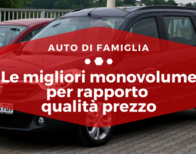 Le migliori monovolume per rapporto qualità prezzo - Auto di Famiglia