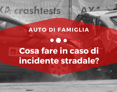 Cosa fare in caso di incidente stradale - Auto di Famiglia