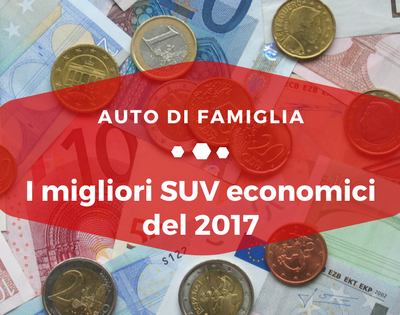 I migliori SUV economici 2017 - Auto di Famiglia